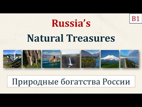 Природные богатства России - видеоурок по английскому