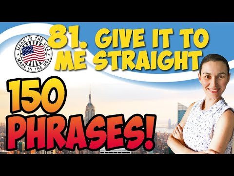 #81 Give it to me straight 