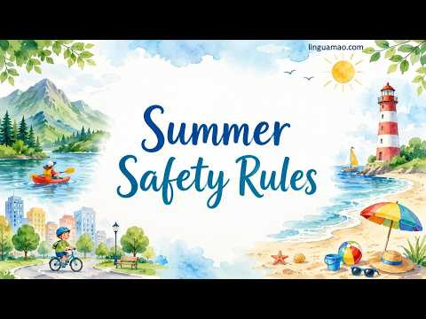 Summer safety rules Summer safety rules