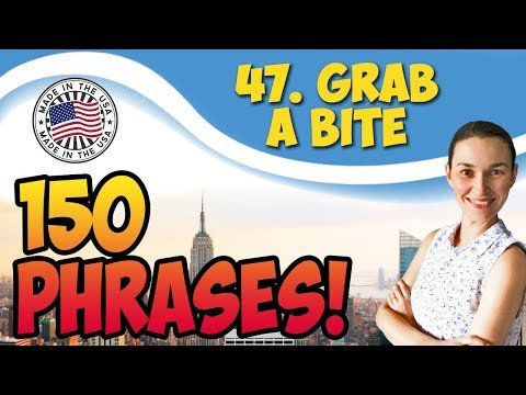#47 Grab a bite 