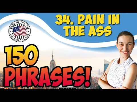 #34 Pain in the ass #34 Pain in the ass
