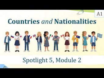 Страны и Национальности - SPOTLIGHT 5, видеоурок по английскому
