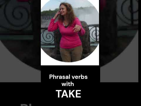 18 Phrasal verbs with TAKE in sentences with Russian translation. Take off, take over, take after,